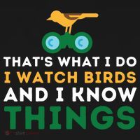 Thats What I Do I Watch Birds And I Know Things Birding Women's Hoodie thumb 2