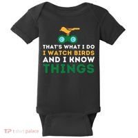 Thats What I Do I Watch Birds And I Know Things Birding Baby Bodysuit thumb 0