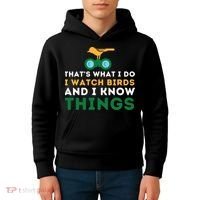 Thats What I Do I Watch Birds And I Know Things Birding Kids Hoodie thumb 4