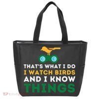 Thats What I Do I Watch Birds And I Know Things Birding Tote Bag thumb 0