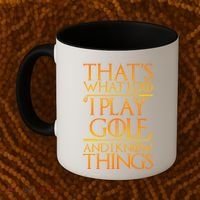 ThatS What I Do I Play Golf And I Know Things Golfing Great Gift Coffee Mug thumb 2