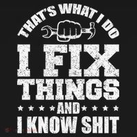 That's What I Do I Fix Things And I Know Shit Funny Saying Mousepad thumb 1
