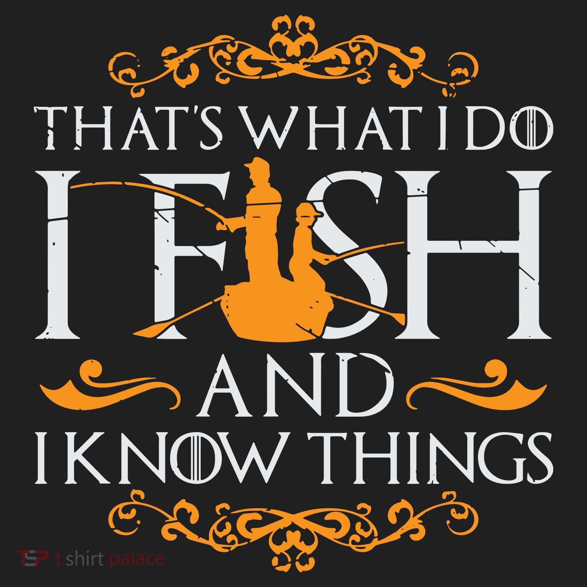 That's What I Do I Fish And I Know Things Funny Fishing Golf Towel
