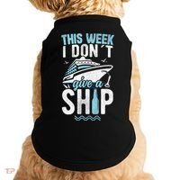 This Week I Don´t Give A Ship Cruise Trip Vacation Funny Doggie Tank thumb 0