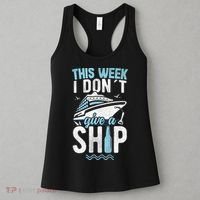 This Week I Don´t Give A Ship Cruise Trip Vacation Funny Women's Tank Top thumb 3
