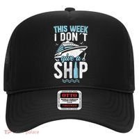 This Week I Don´t Give A Ship Cruise Trip Vacation Funny Hat thumb 0