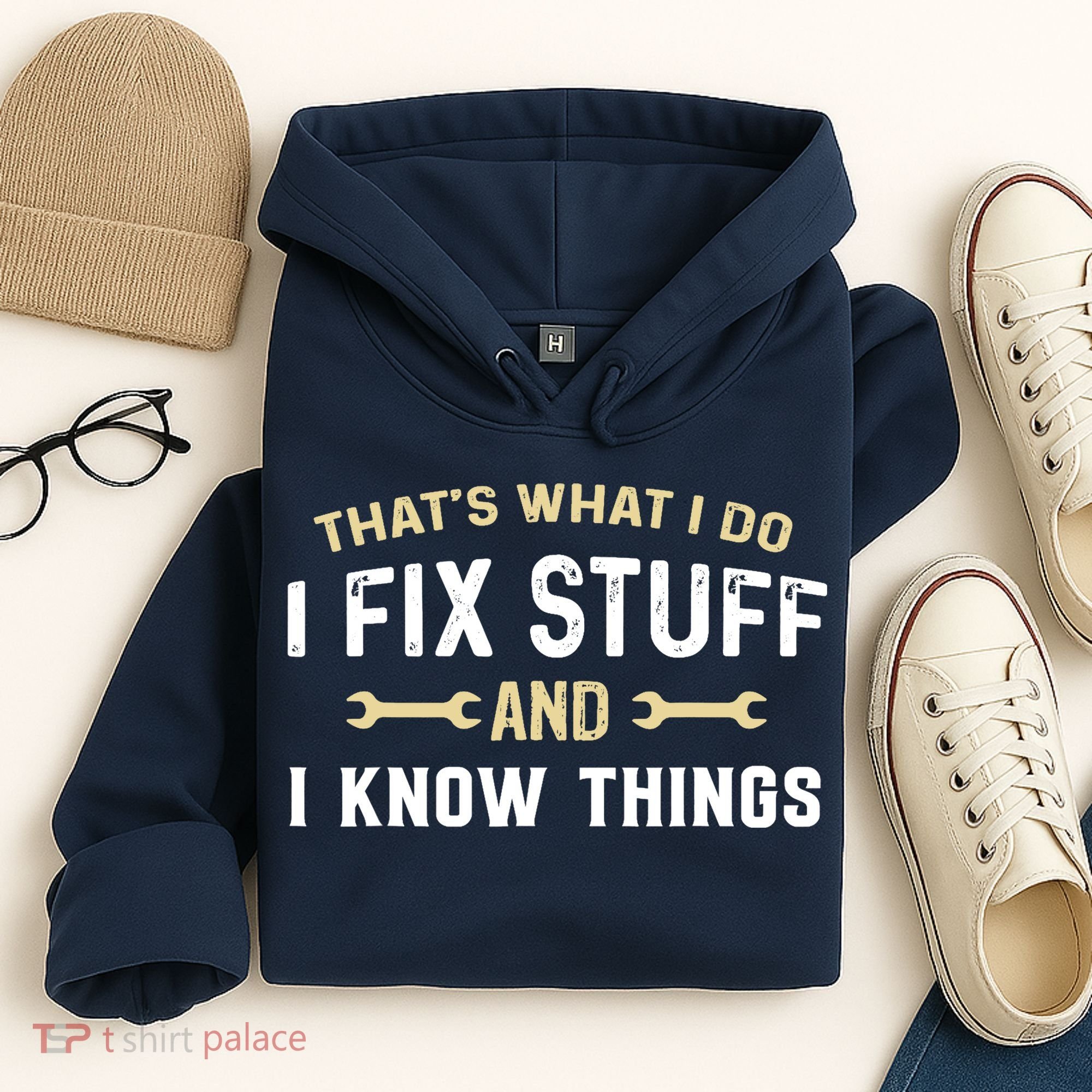 Thats What I Do I Fix Stuff And I Know Things Mechanic Funny Hoodie