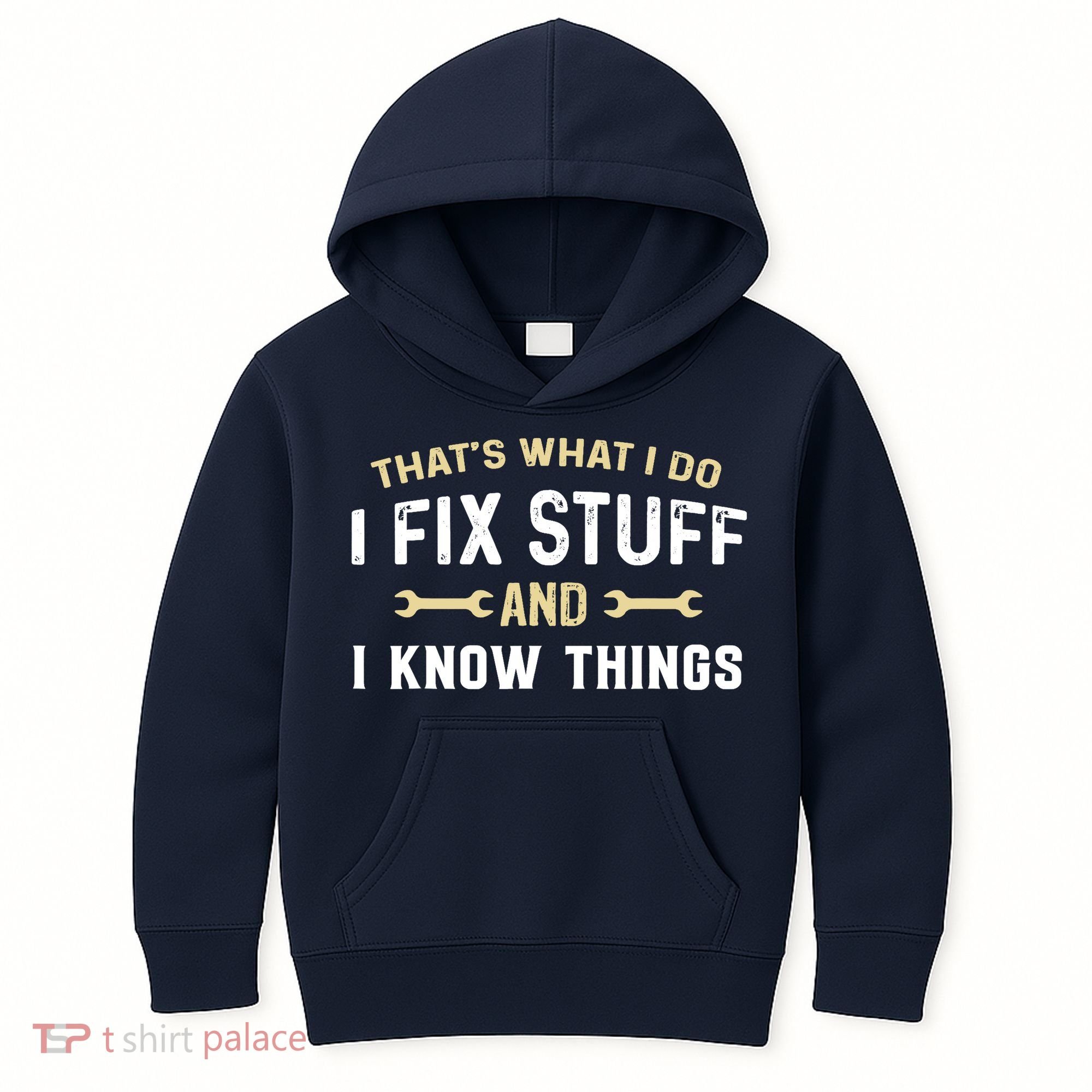 Thats What I Do I Fix Stuff And I Know Things Mechanic Funny Kids Hoodie