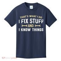 Thats What I Do I Fix Stuff And I Know Things Mechanic Funny Kids T-Shirt thumb 0