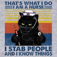 Thats What I Do I Am A Nurse I Stab People Cats Nursing Women's Sweatshirt thumb 2