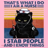 Thats What I Do I Am A Nurse I Stab People Cats Nursing Coaster thumb 2