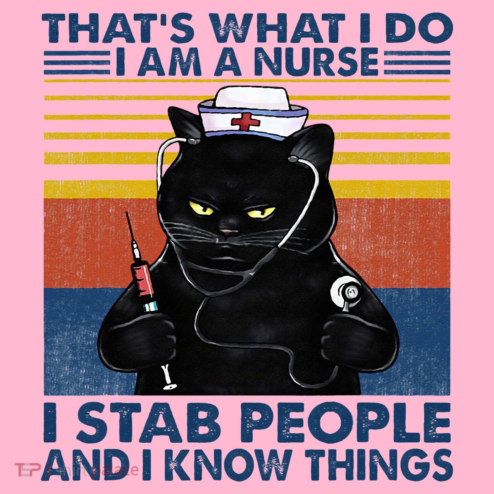 Thats What I Do I Am A Nurse I Stab People Cats Nursing Coaster