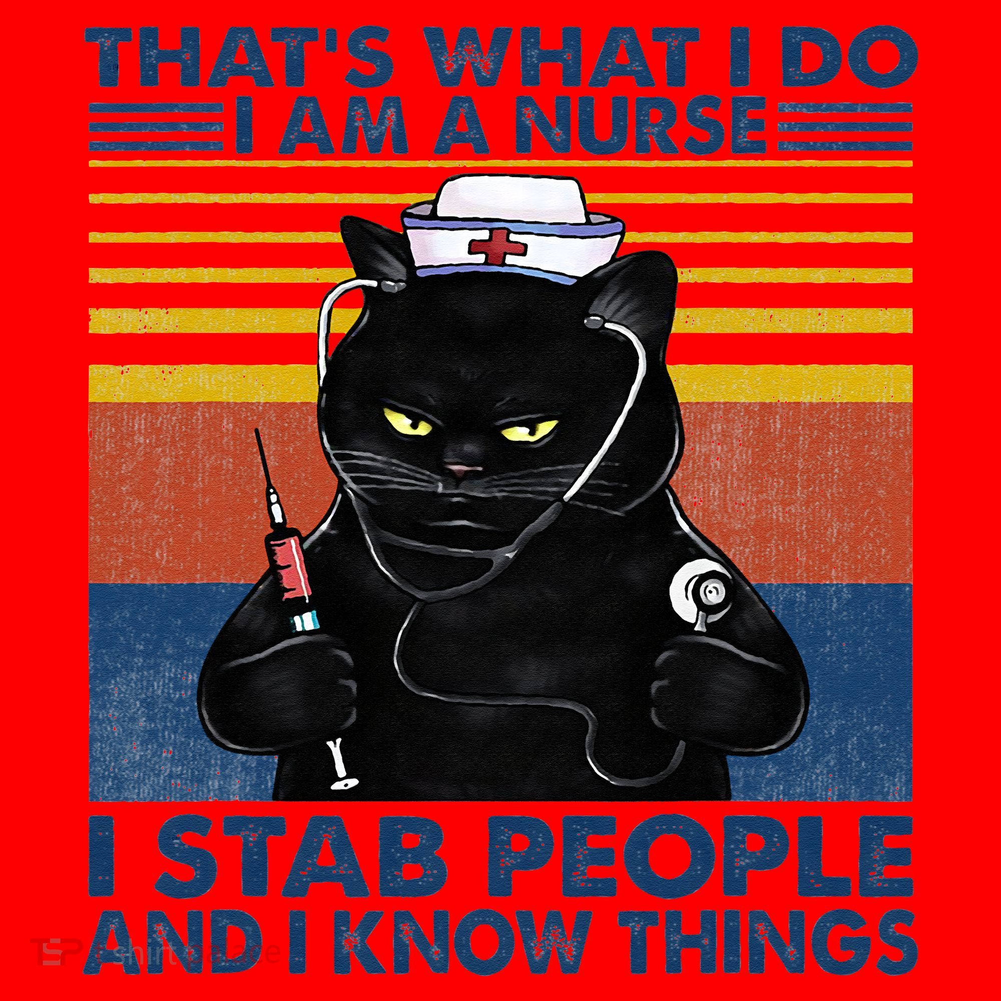 Thats What I Do I Am A Nurse I Stab People Cats Nursing Santa Hat