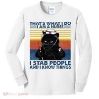 Thats What I Do I Am A Nurse I Stab People Cats Nursing Kids Long Sleeve Shirt thumb 0