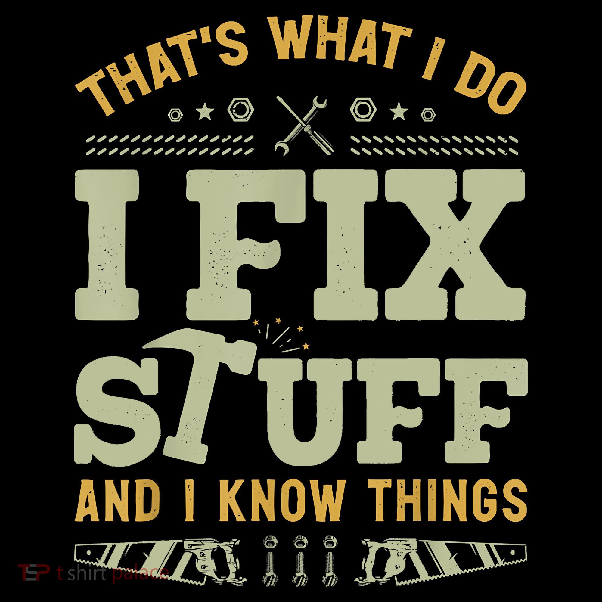 That's What I Do I Fix Stuff And I Know Things Funny Saying Apron