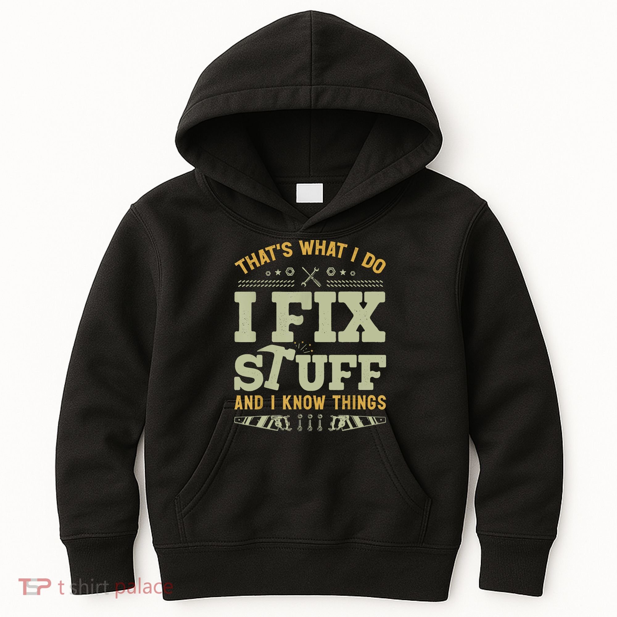 That's What I Do I Fix Stuff And I Know Things Funny Saying Kids Hoodie