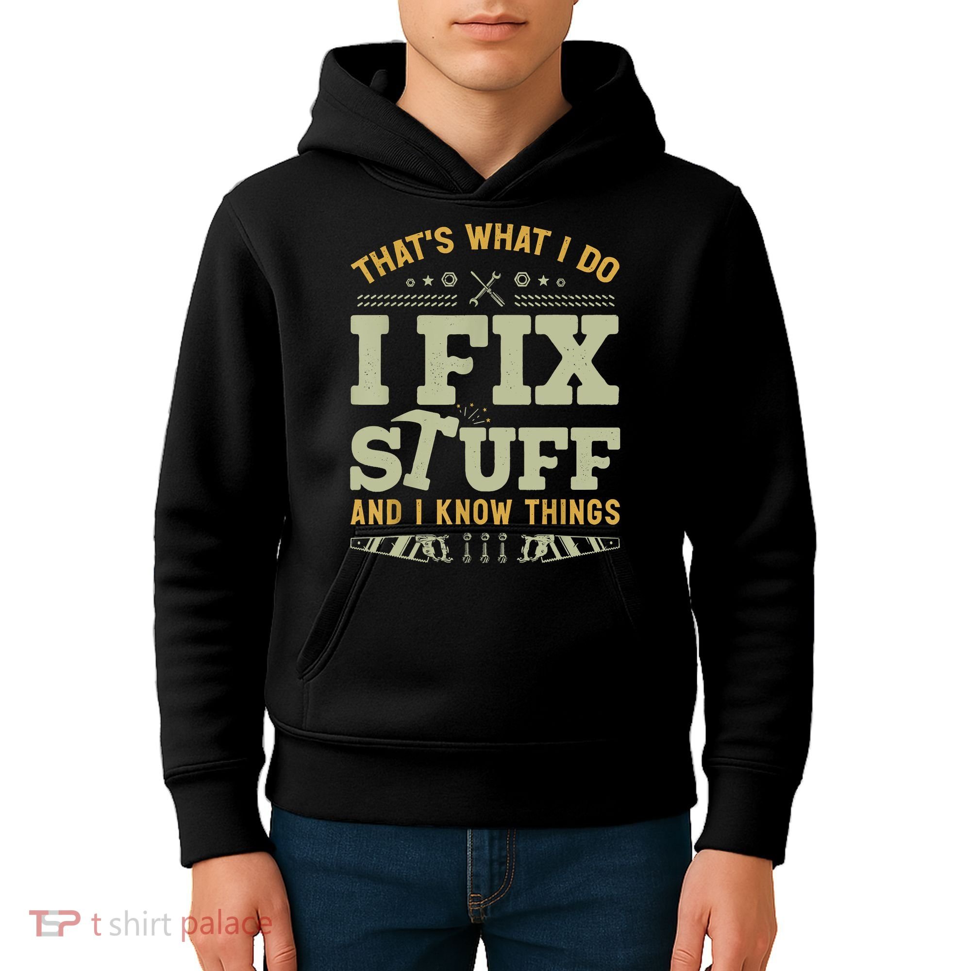 That's What I Do I Fix Stuff And I Know Things Funny Saying Kids Hoodie