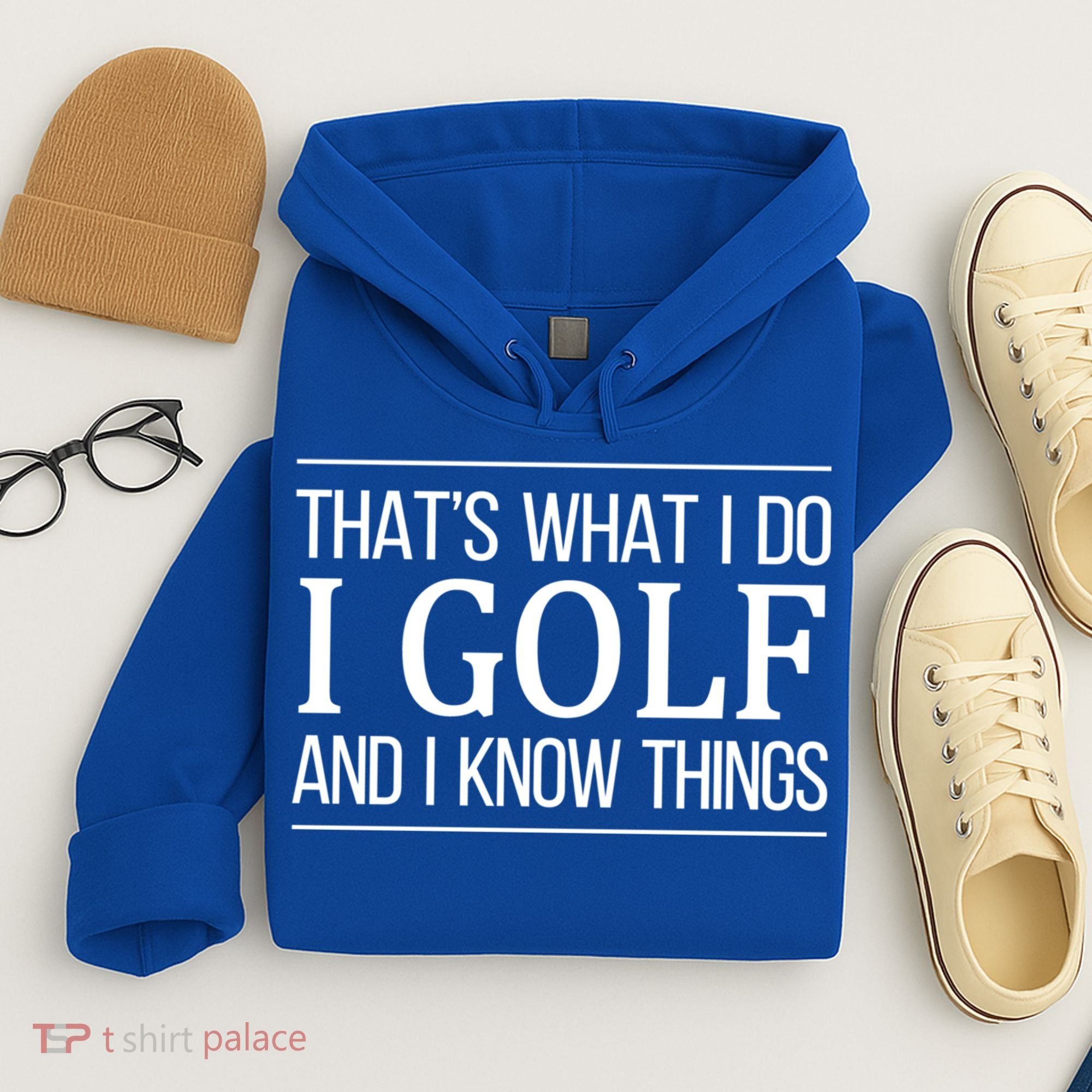 ThatS What I Do I Play Golf And I Know Things Gift Hoodie