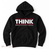 Think While It's Still Legal Distressed Hoodie thumb 0