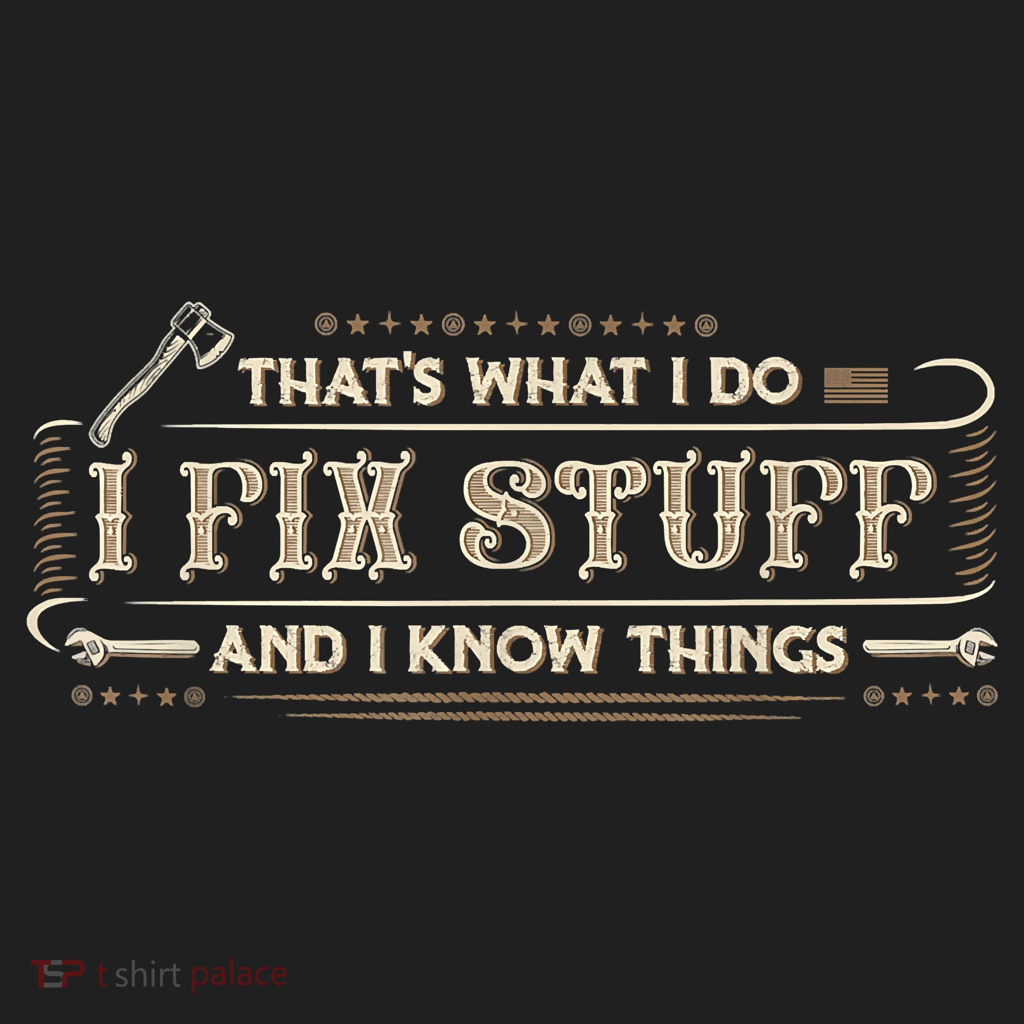 That's What I Do I Fix Stuff And I Know Things Funny Saying Beanie