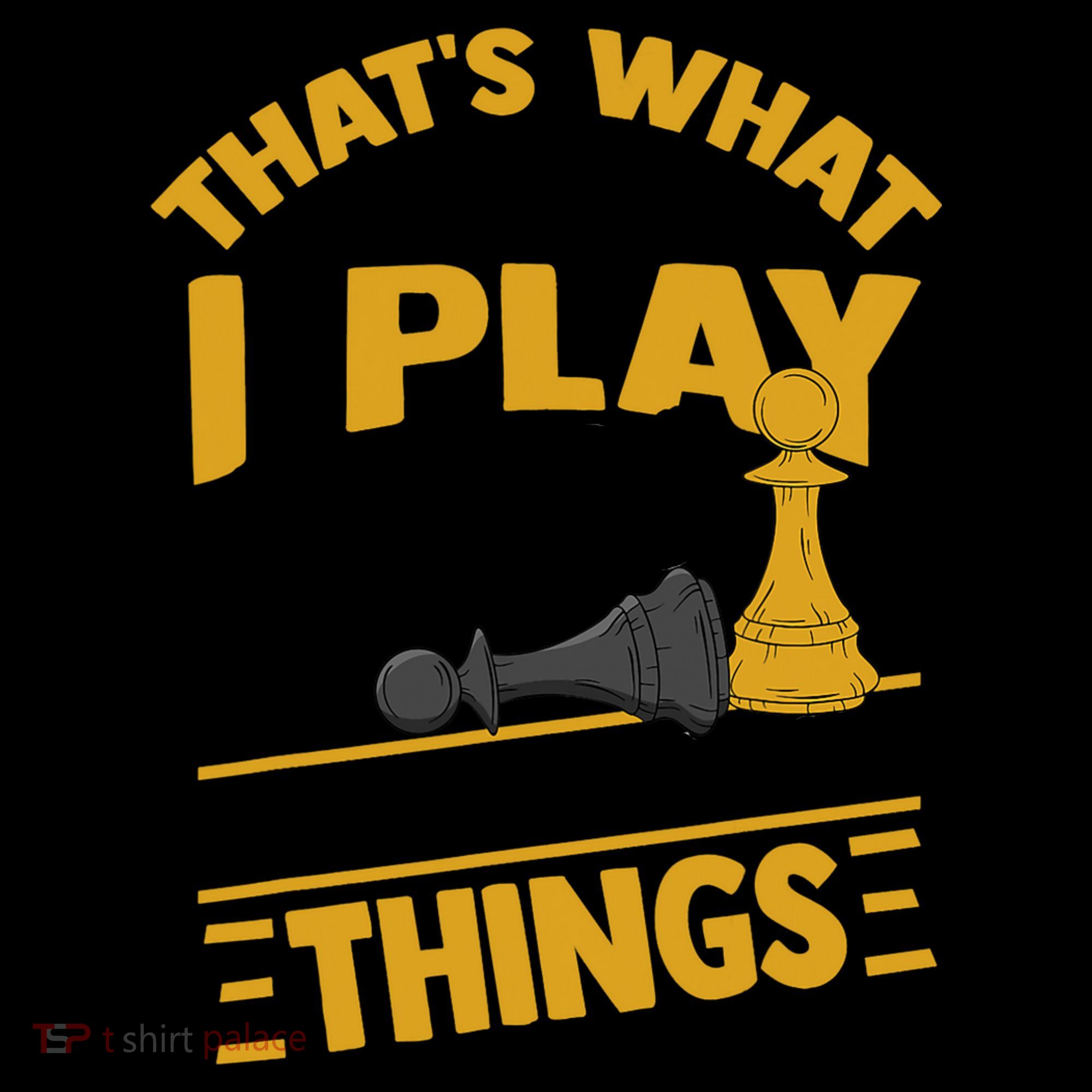 Thats What I Do I Play Chess And I Know Things Funny Chessboard Set King Coffee Mug