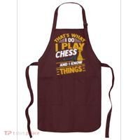 Thats What I Do I Play Chess And I Know Things Funny Chessboard Set King Apron thumb 0