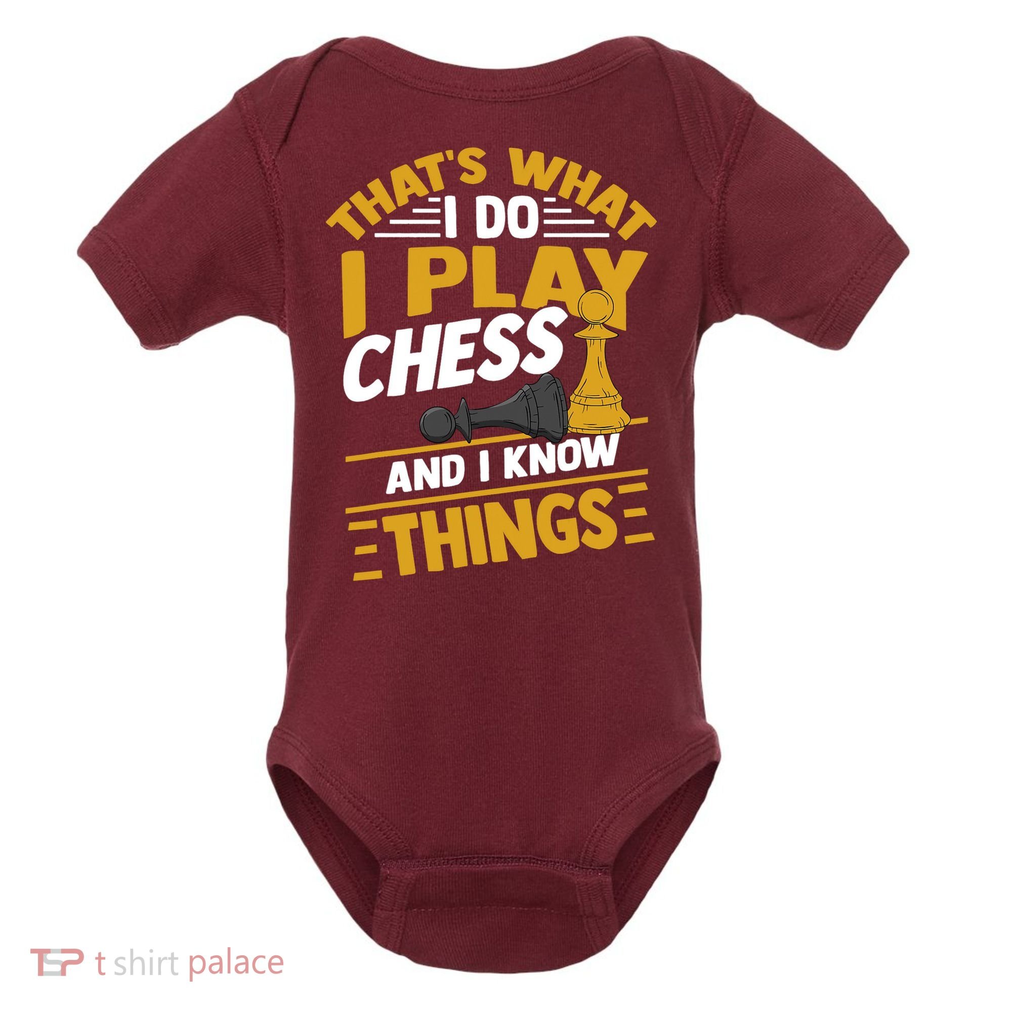 Thats What I Do I Play Chess And I Know Things Funny Chessboard Set King Baby Bodysuit