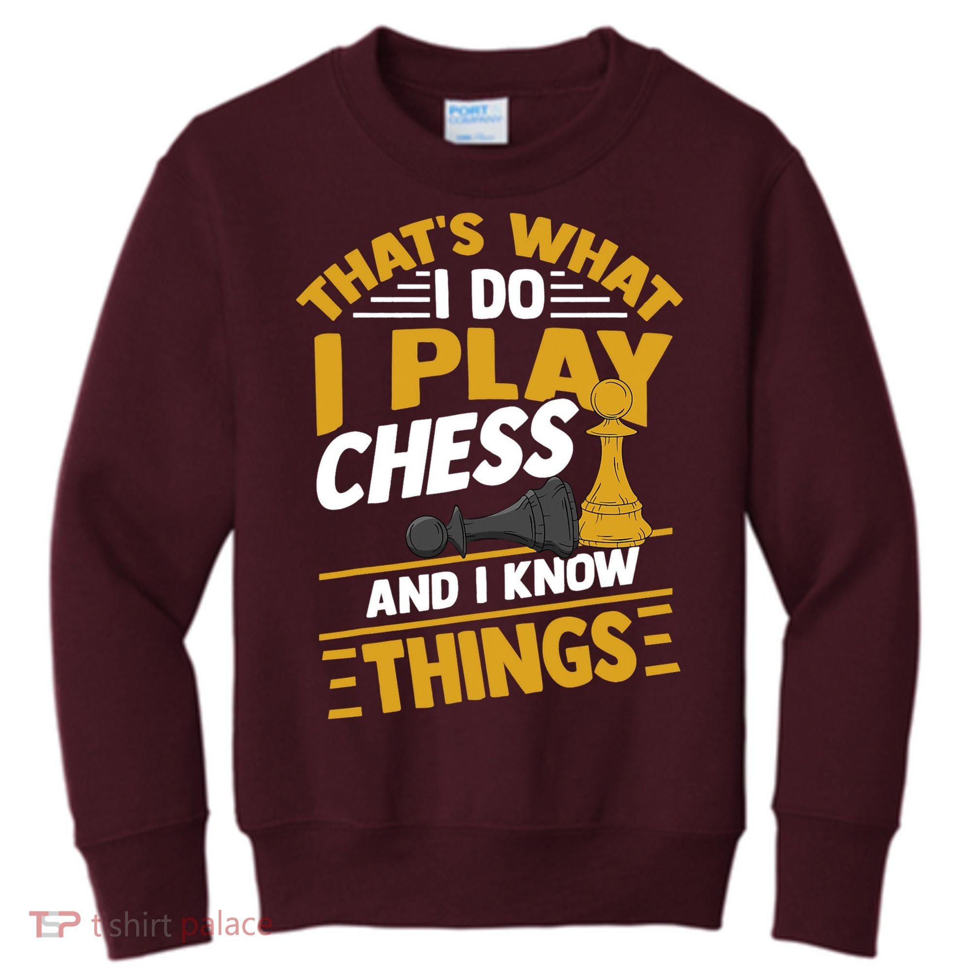 Thats What I Do I Play Chess And I Know Things Funny Chessboard Set King Kids Sweatshirt