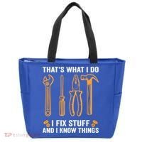That's What I Do I Fix Stuff And I Know Things Funny Saying Funny Gift Tote Bag thumb 0
