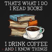 ThatS What I Do I Read Books I Drink Coffee I Know Things Women's Tank Top thumb 5