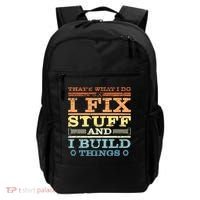 THAT'S WHAT I DO I FIX STUFF AND I BUILD THINGS WEATHERED Backpack thumb 0