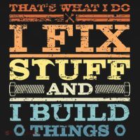 THAT'S WHAT I DO I FIX STUFF AND I BUILD THINGS WEATHERED Backpack thumb 2
