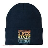 THAT'S WHAT I DO I FIX STUFF AND I BUILD THINGS WEATHERED Beanie thumb 0