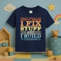 THAT'S WHAT I DO I FIX STUFF AND I BUILD THINGS WEATHERED Toddler T-Shirt thumb 3