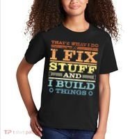 THAT'S WHAT I DO I FIX STUFF AND I BUILD THINGS WEATHERED Kids T-Shirt thumb 2