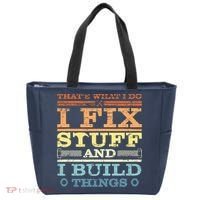 THAT'S WHAT I DO I FIX STUFF AND I BUILD THINGS WEATHERED Tote Bag thumb 0