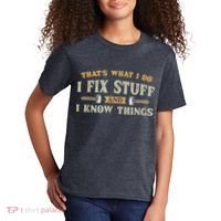 That's What I Do I Fix Stuff And I Know Things Funny Saying Kids T-Shirt thumb 2