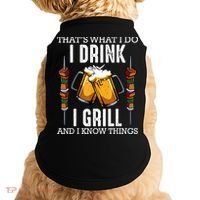That's What I Do I Drink I Grill And Know Things BBQ Beer Doggie Tank thumb 0