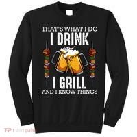 That's What I Do I Drink I Grill And Know Things BBQ Beer Sweatshirt thumb 0