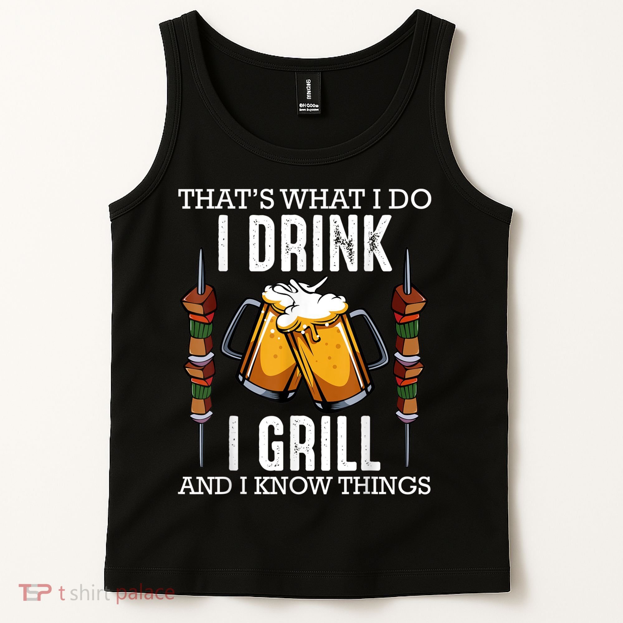 That's What I Do I Drink I Grill And Know Things BBQ Beer Tank Top