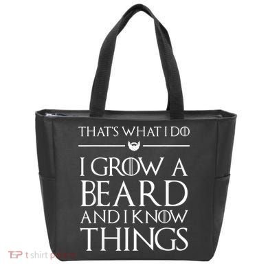 That's What I Do I Grow A Beard And I Know Things Beard Tote Bag