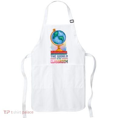 The World Is My Classroom Globe Apron