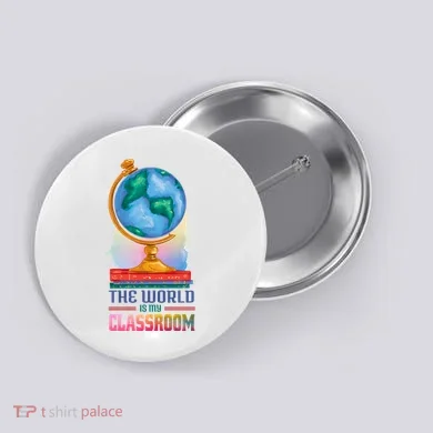 The World Is My Classroom Globe Button