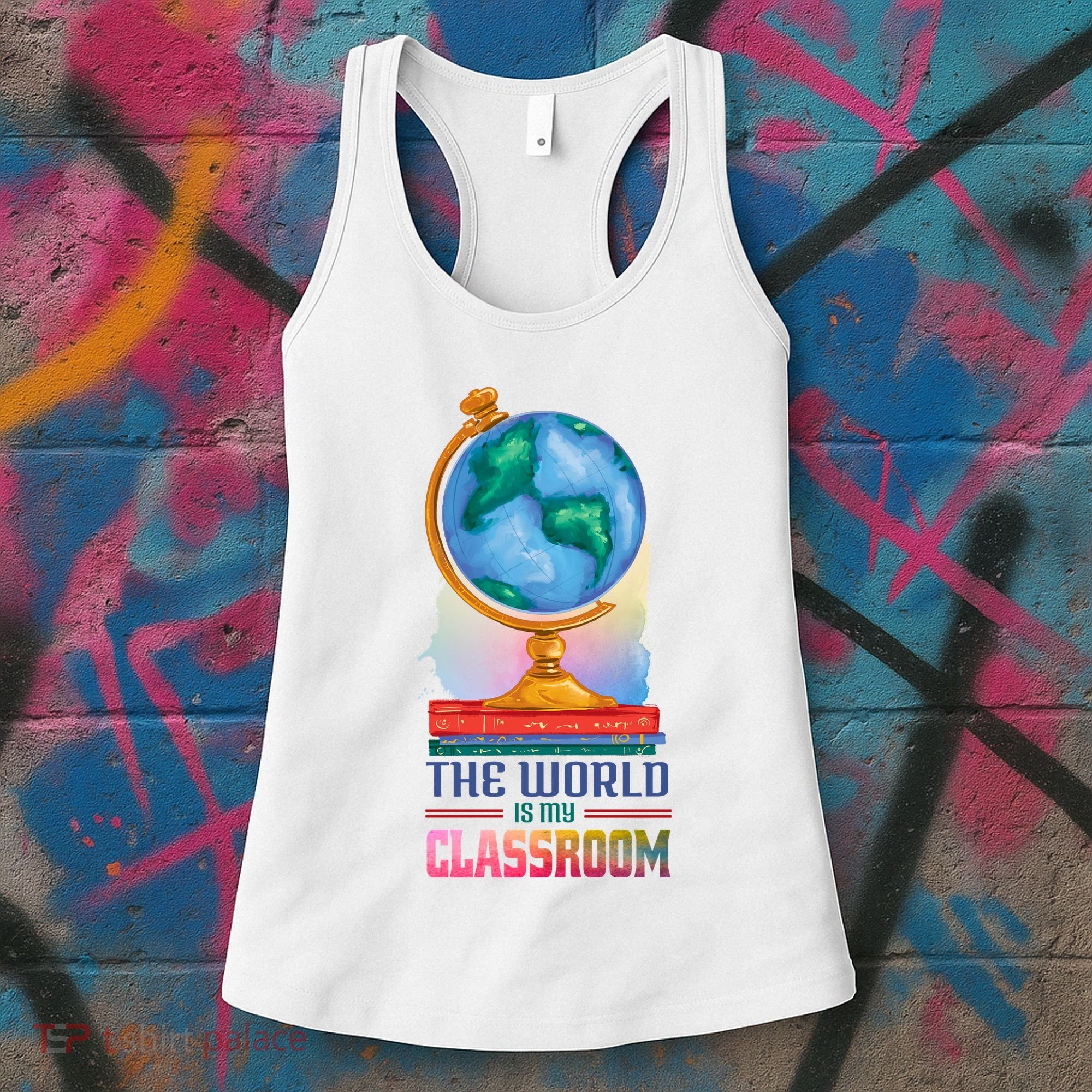 The World Is My Classroom Globe Women's Tank Top