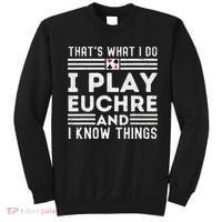 Thats What i Do I Play Eucher And I Know Things Euchre Gamer Sweatshirt thumb 0