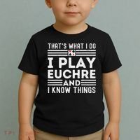Thats What i Do I Play Eucher And I Know Things Euchre Gamer Toddler T-Shirt thumb 2