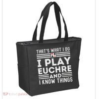 Thats What i Do I Play Eucher And I Know Things Euchre Gamer Tote Bag thumb 2