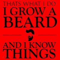 Thats What I Do I Grow A Beard And I Know Things Fun Beard Santa Hat thumb 1
