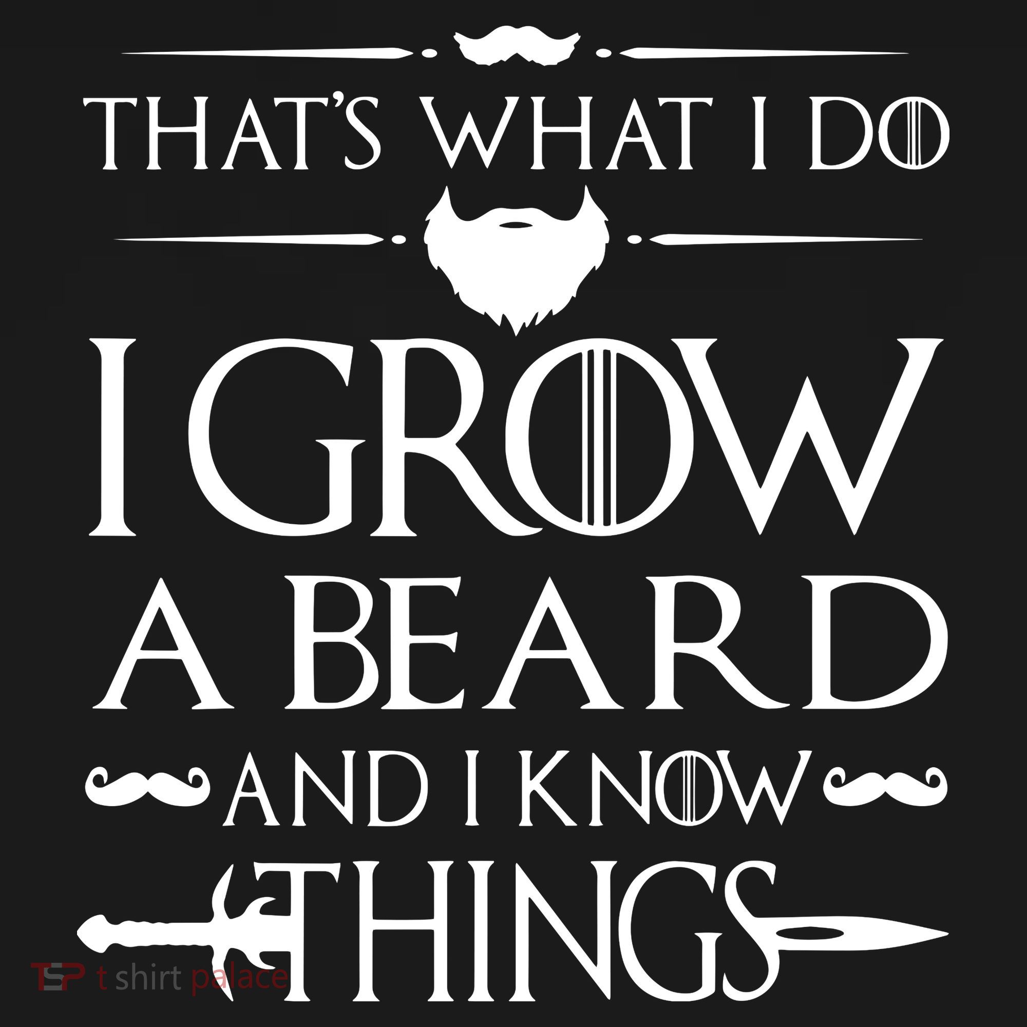 That's What I Do I Grow A Beard And I Know Things Love Beard Coaster