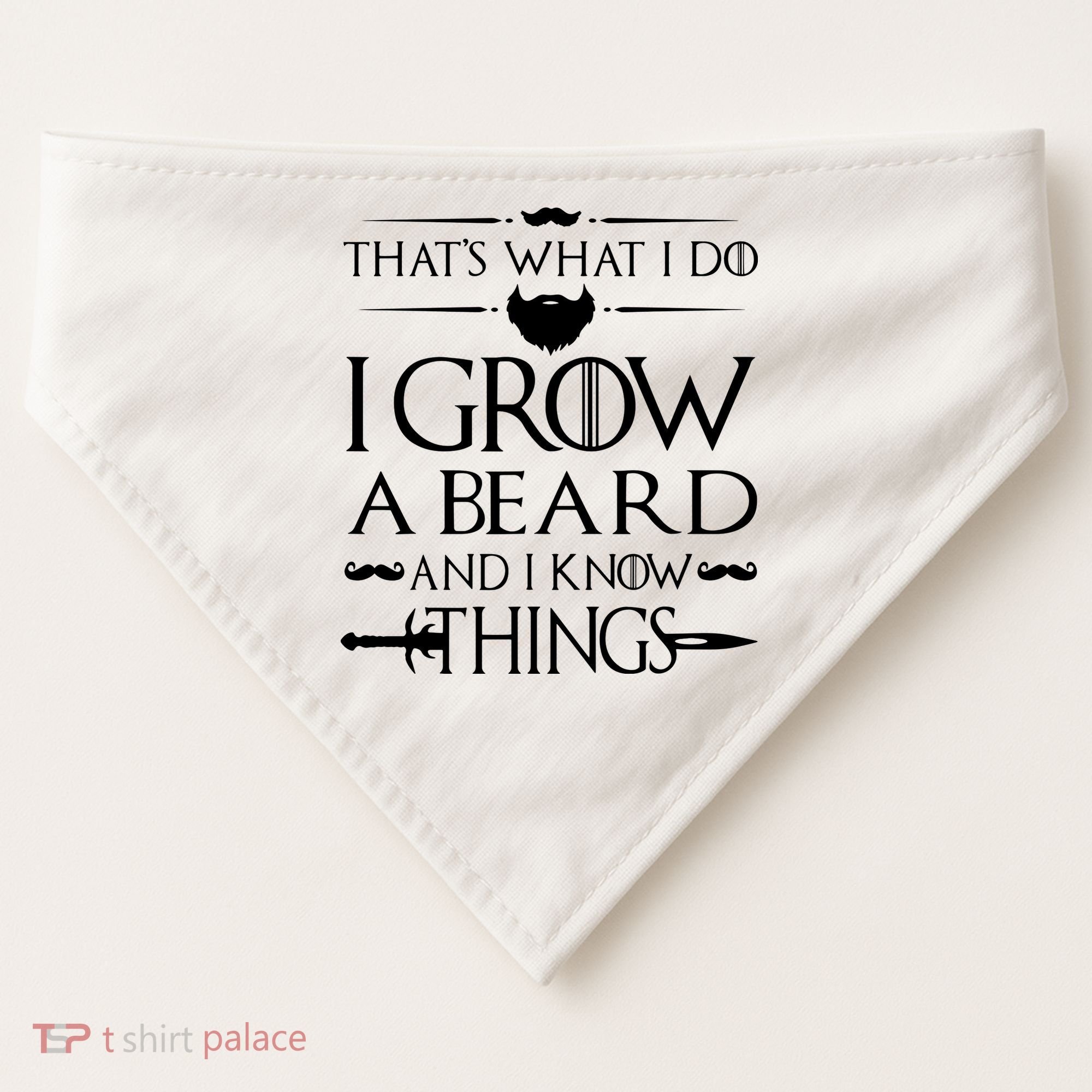 That's What I Do I Grow A Beard And I Know Things Love Beard USA-Made Doggie Bandana